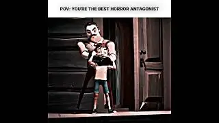 POV: you are the best horror antagonist  // Hello Neighbor // IF YOU CARE #helloneighbor #edit #4k
