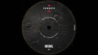Matteo Magni - Nikinal (Original Mix)