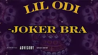 Lil Odi - Joker BRA (4K Video) (videosingle)