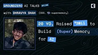 The Story of Dhravya Shah | 20yo raised $3M to build SuperMemory