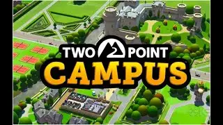 Two Point Campus - First Look