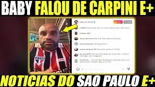 BABY PRESIDENTE DA INDEPENDENTE FALOU SOBRE CARPINI, JOGADORES E MANDOU RECADO PARA A TORCIDA DO SP!