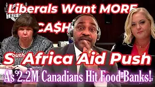 CPC GRILL Canada's Africa Envoy  Years of Foreign Aid Spending   2 Million Canadians Hit Food Banks!
