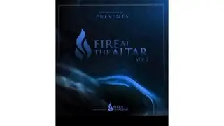Fire At The Altar Volume 2! Available on iTunes!
