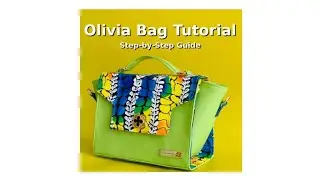 Step-by-Step Guide to Making the Olivia Bag | Beginner-Friendly Tutorial