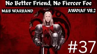 Mount and Blade Warband AWOIAF V8.2 #37┃AVENGING THE REDGRASS FIELD