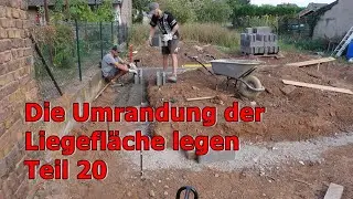 Pool selber bauen / Die Umrandung der Liegefläche legen Teil 20 #poolbauen #swimmingpool #sommer2022