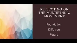 History of the Multiethnic Church Movement &bull; Dr. Ed Stetzer