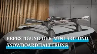 MINI HOW TO | Befestigung der MINI Ski- und Snowboardhalterung