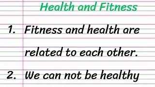 Health and Fitness Essay in English 10 Lines || Short Essay on Health and Fitness