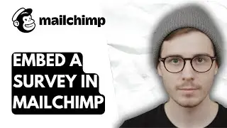 How To Embed A Survey In Mailchimp [2026 Guide]