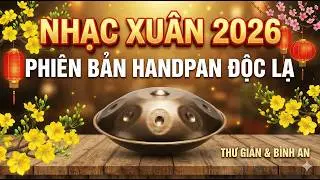 Nhạc Tết Không Lời 2026 | Phối Mới Nhất #nhactetkhongloi2026#nhacxuan2026#instrumental#nhactet
