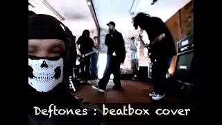 Deftones - Bored (beatbox cover by Beatjonez)
