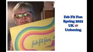 Fab Fit Fun Spring 2022 ||. UK 🇬🇧 Unboxing