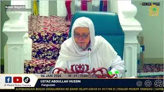 04/01/2026 | Ustaz Abdullah Hussin | Kitab Munyatul Mussolli