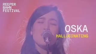 OSKA | Hallucinating | Anchor Award Performance @ Reeperbahn Festival 2021