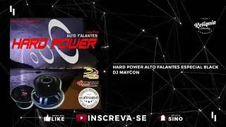 Hard Power Alto Falantes Especial For&ccedil;a Black   DJ Maycon o DJ do Som Automotivo 360p