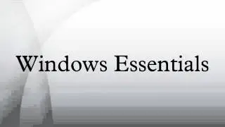 Windows Essentials