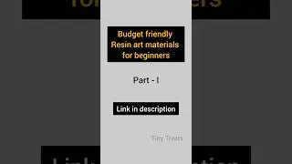 Resin Art materials for beginners Part - I #budgetfriendly #resinart #resin #lowprice #material