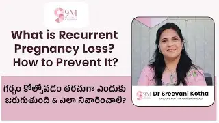 Recurrent Pregnancy Loss Causes and Best Prevention Tips | Recurrent Miscarriage Explained in Telugu