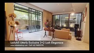 Ladyhill Utterly Exclusive - The Amazing Houses of Isabel Redrup - Call Sue +65 96855190
