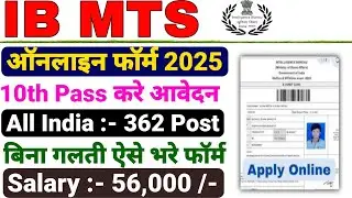 IB MTS form fill up | Last Date Update ✅ | IB mts form apply online | IB mts form fillup 2025 