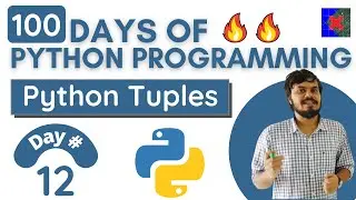Python Tuples | Complete Explanation in Hindi | 100 Days of Python Programming