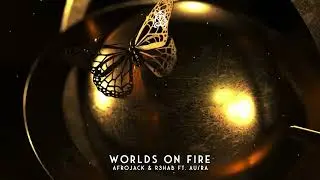 Afrojack, R3HAB, ft. Au/Ra - Worlds on Fire (Tomorrowland Anthem) (Official Visualizer)