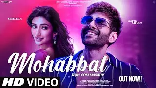 New Song 2025 | New Hindi Song | Mohabbat | Kartik Aaryan | Sreeleela | Romantic Song | Video Song