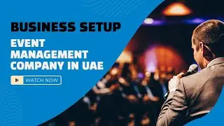 How to get an Event Management License in Dubai?
