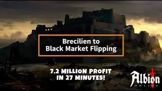 Brecilien via Roads of Avalon to Black Market Flipping - 7.2 million profit in 27 minutes