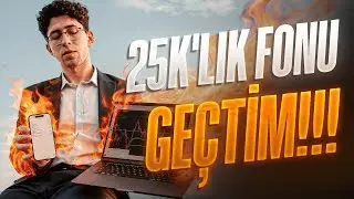 25K'LIK FONU NASIL GE&Ccedil;TİM? SİLVER İŞLEMİNİ NASIL ALDIM? +1340$