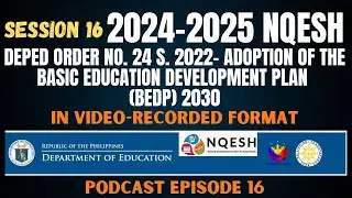 Adoption of Basic Education Development Plan (BEDP) 2030 I 2025 NQESH Reviewer I #nqesh #deped