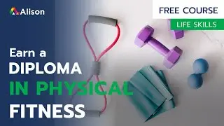 Diploma in Physical Fitness -  Free Online Course with Certificate