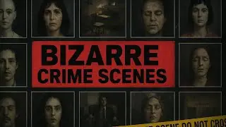 The Most Bizarre Crime Scenes Ever Discovered&ndash; RedFile Archives