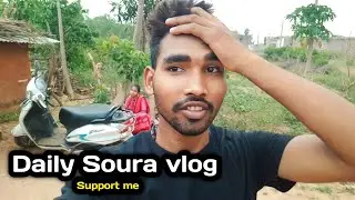 in this video | daily soura vlogs | subbu gamang | Soura video