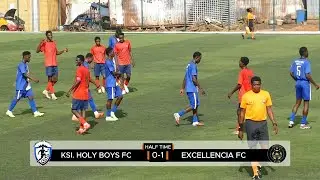 Full highlights || MW4 || Excellencia Fc vrs Ksi Holy boys FA || 