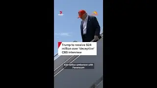 Trump to receive massive payout over CBS interview