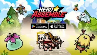 Hero Assemble (Global) - Gameplay Android | iOS