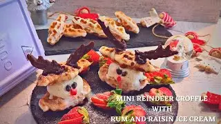 Affordable Cafe Croffles at home for Christmas, MINI REINDEER CROFFLE WITH RUM AND RAISIN ICE CREAM