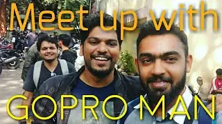 GoPro MAN meetup-one of the best motovlogger of India - Sanxone Mystry Rider! - 17-12-2017
