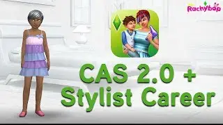 The Sims Mobile CAS 2.0 + Stylist Career FIRST LOOK