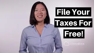 File Your Simple Tax Return For FREE With CloudTax | FREE TAX APP!