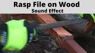Rasp File on Wood Sound Effect - Woodworking Hand Tool Sounds - with Video.