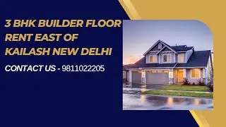 3 BHK Builder Floor Rent East of Kailash New Delhi | #sale #rent #builderfloor