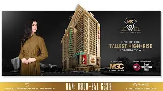 MGC JEWL  High Rise PROJECT  1 Bed, 2 Bed, Studio etc  0300 851 6333 & 0315 506 0722