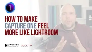 How To Make Capture One Look More Like Lightroom - Headshot Method Quick Tip
