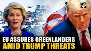 EU’s von der Leyen says Greenlanders can count on European support amid Trump’s invade threats