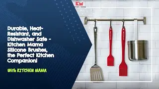KITCHEN MAMA SILICONE BASTING BRUSH SET