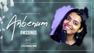 Anbenum | Leo | M3Sings I MM Monissha I @manasimonisshaofficial